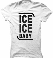 Dámské hokejové tričko Ice Ice Baby