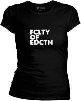 Dámske čierne tričko UK - FCLTY OF EDCTN