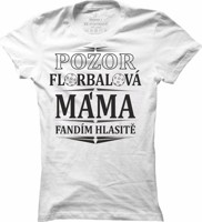 Dámské floorbalové tričko Pozor floorbalová máma