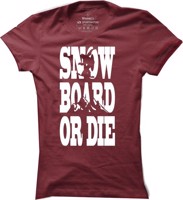 Dámské snowboardové tričko Board or die