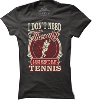 Dámské tenisové tričko I need Tennis