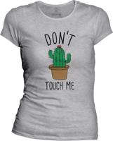 Dámské tričko Dont Touch Me