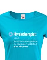 Dámské tričko Physioterapist- kvalitní tisk a rychlé dodání