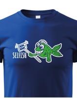 Originální triko s potiskem Selfish - ideální vtipný potisk