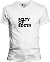 Pánske biele tričko UK - FCLTY OF EDCTN