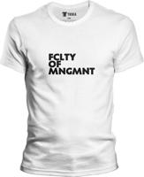 Pánske biele tričko UK - FCLTY OF MNGMNT