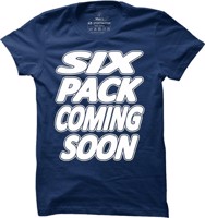 Pánské fitness tričko Six pack coming soon