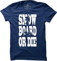 Pánské snowboardové tričko Board or die