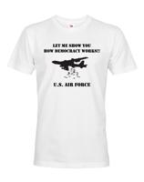 Army triko s B 52 - How Demokracy Works - tričko pro military nadšence