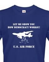 Army triko s B 52 - How Demokracy Works - tričko pro military nadšence