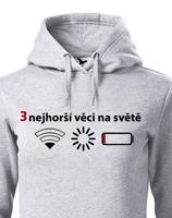 Dámska mikina 3 nejhorší věci na světě - mikina pro všechny mobilní závisláky