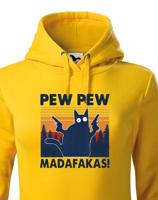 Dámská mikina - Pew Pew madafakas!  - ideální dárek