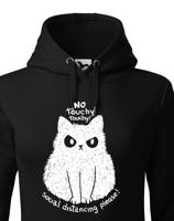 Dámská mikina pro milovníky koček s vtipným potiskem - No touchy touchy!