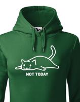Dámská mikina s kočičím potiskem Not today - skvělý narozeninový dárek