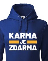 Dámská mikina s potiskem Karma je zdarma - mikina pro drzé holky