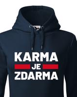 Dámská mikina s potiskem Karma je zdarma - mikina pro drzé holky