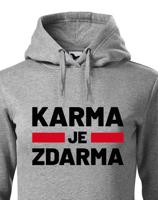 Dámská mikina s potiskem Karma je zdarma - mikina pro drzé holky