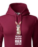 Dámská mikina „Tvrdě pracuji, aby měl můj králík slušný život“