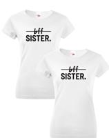 Dámská trička Best Friends Sister pro nejlepší kamarádky
