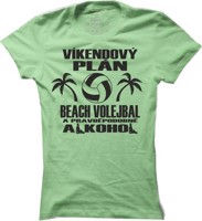 Dámské beachvolejbalové tričko Víkendový plán beachvolleyball