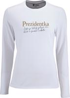 Dámské bílé tričko s dlouhým rukávem Prezidentka - Láska je jediná věc