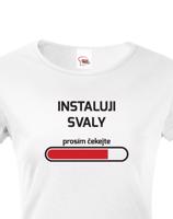 Dámské fitness tričko do posilovny Instaluji svaly