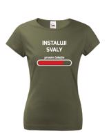 Dámské fitness tričko do posilovny Instaluji svaly