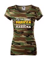 Dámské hasičské tričko s potiskem Nejsem žádná bábofka - skvělý dárek