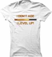 Dámské herní tričko I don´t age