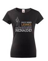 Dámské lesnické tričko - dárek pro lesníčku