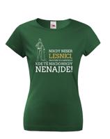 Dámské lesnické tričko - dárek pro lesníčku