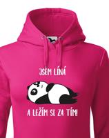 Dámské mikina Jsem líná a ležím si za tím! - ideální dárek pro ženy