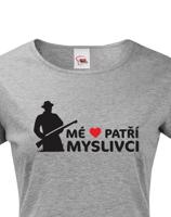 Dámské myslivecké tričko Mé srdce patří myslivci - skvělý dárek