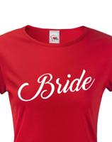 Dámské rozlučkové tričko pro nevěstu Bride 3