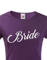 Dámské rozlučkové tričko pro nevěstu Bride 3