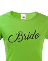 Dámské rozlučkové tričko pro nevěstu Bride 3