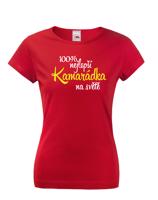 Dámské tričko 100 % nejlepší kamarádka na světě - skvělé triko pro nejlepší kamarádky