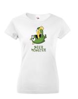Dámské  tričko Beer monster - ideální dárek pro pivaře