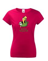 Dámské  tričko Beer monster - ideální dárek pro pivaře