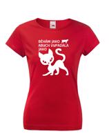 Dámské tričko Běhám jako kráva abych vypadala jako kočka