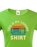 Dámské tričko - Coding shirt