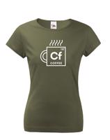 Dámské tričko Coffee - motiv s kávou udělá radost