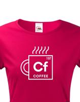 Dámské tričko Coffee - motiv s kávou udělá radost