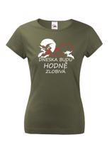 Dámské tričko Dneska budu hodně zlobivá - ideální valentýnský dárek