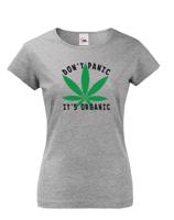 Dámské tričko - Don't Panic it's organic