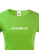Dámské tričko DuVenBlejt