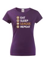 Dámské tričko Eat sleep league repeat - tričko pro fanoušky