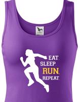 Dámské tričko EAT SLEEP RUN REPEAT- ideální dárek pro běžce