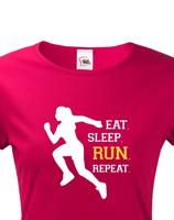 Dámské tričko EAT SLEEP RUN REPEAT- ideální dárek pro běžce