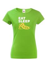 Dámske tričko - Eat sleep run